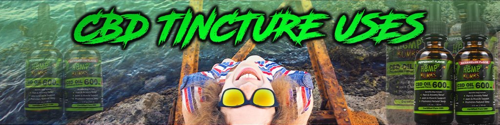 CBD Tincture Uses