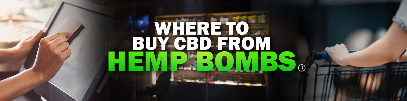 Where To Buy CBD From Hemp Bombs