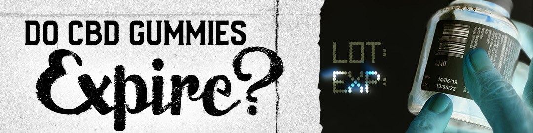 Do CBD Gummies Expire?
